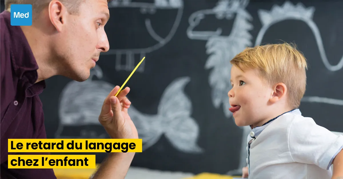 Le Retard du Langage Chez l'Enfant : Signes, Causes et Actions à Entreprendre